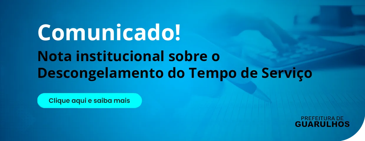 Comunicado: Nota institucional sobre o Descongelamento do Tempo de Serviço